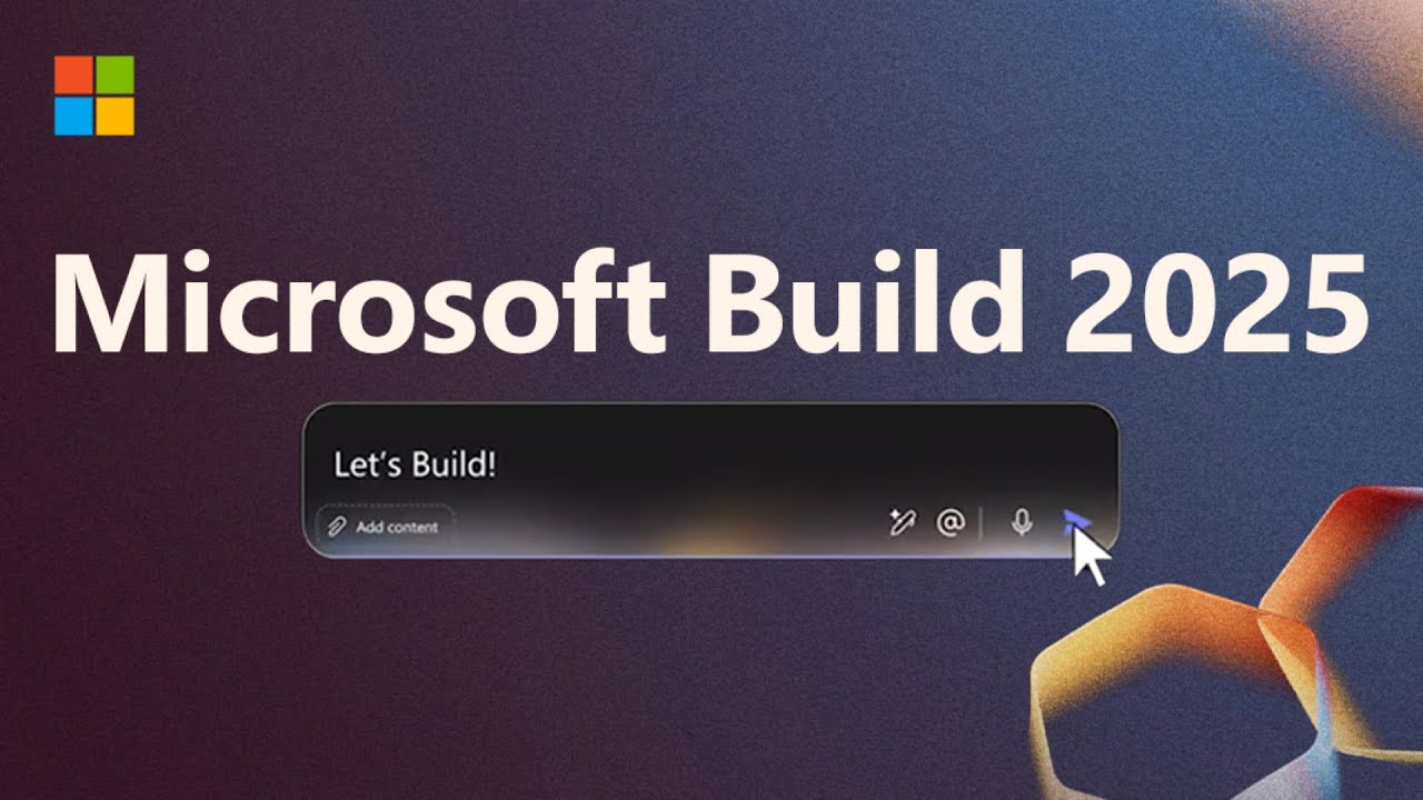 Microsoft Build 2025 — IA, outils dev & intégration de Copilot
